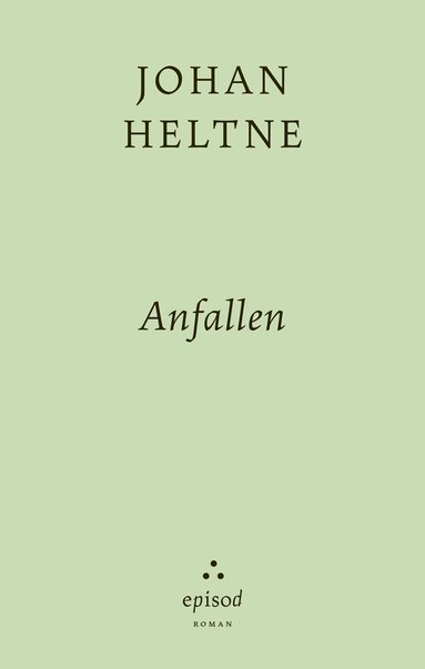 Johan Heltne - Anfallen, Häftad