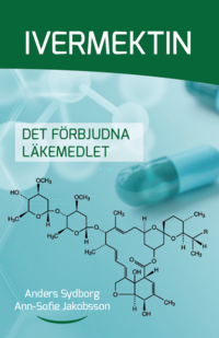 bokomslag Ivermektin Det förbjudna läkemedlet