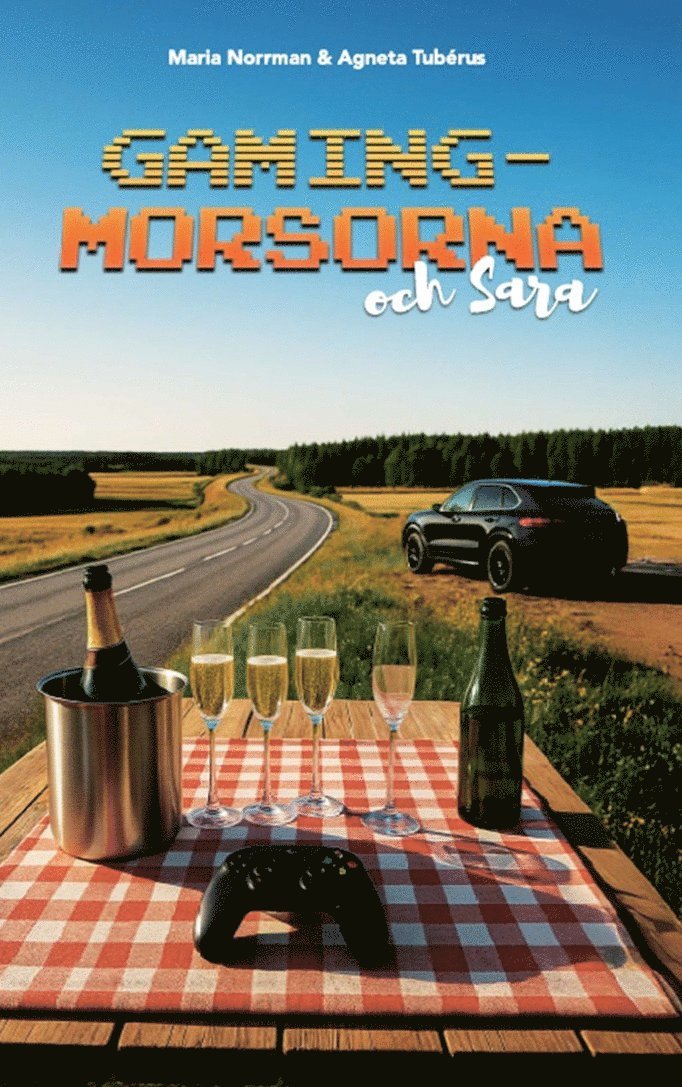 Agneta Tubérus, Maria Norrman - GamingMorsorna och Sara, Häftad