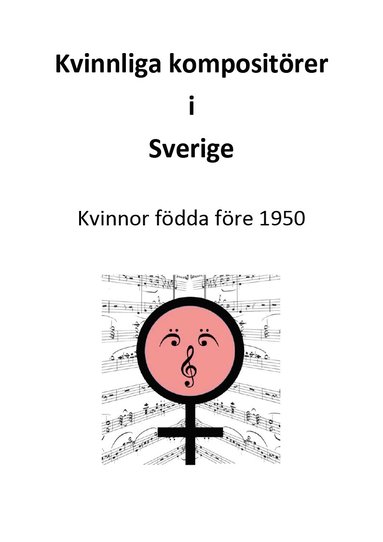 bokomslag Kvinnliga kompositörer i Sverige : Kvinnor födda före 1950