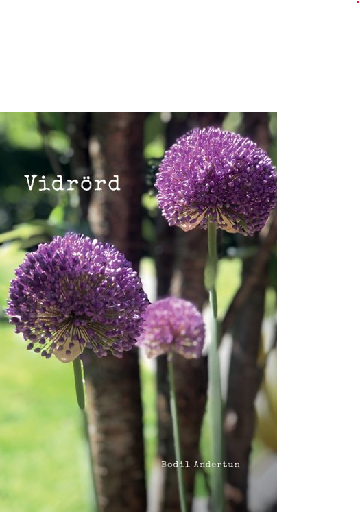 Bodil Andertun - Vidrörd, Inbunden