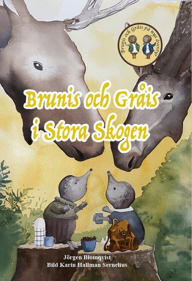 Jörgen Blomqvist - Brunis och Gråis i Stora skogen, Inbunden