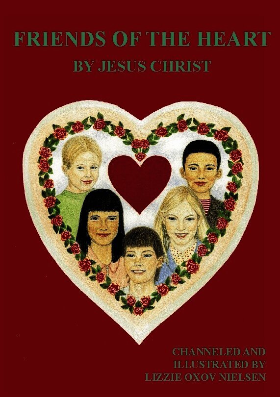 Friends of The Heart: Channelled childrens book
