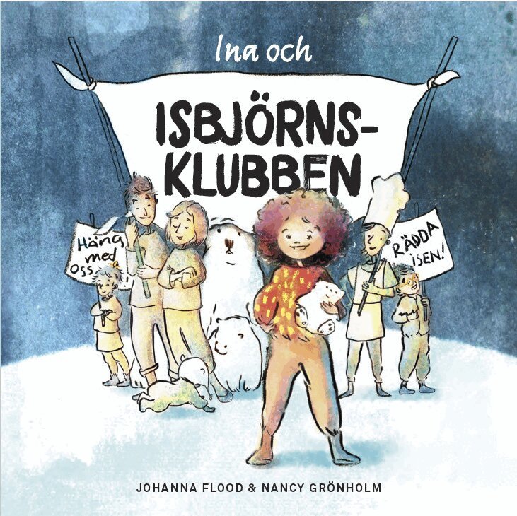 Johanna Flood - Ina och Isbjörnsklubben, Inbunden