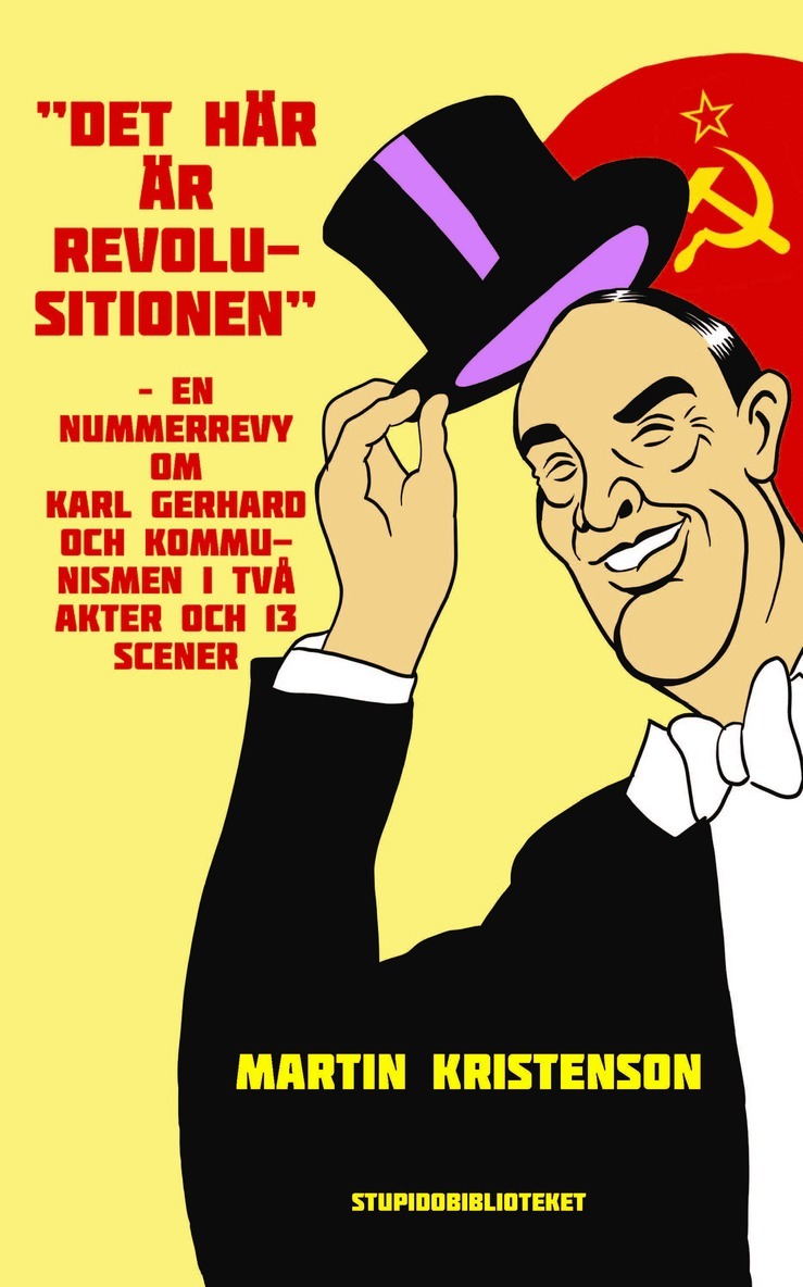 Martin Kristenson - Det här är revolutisionen, Häftad