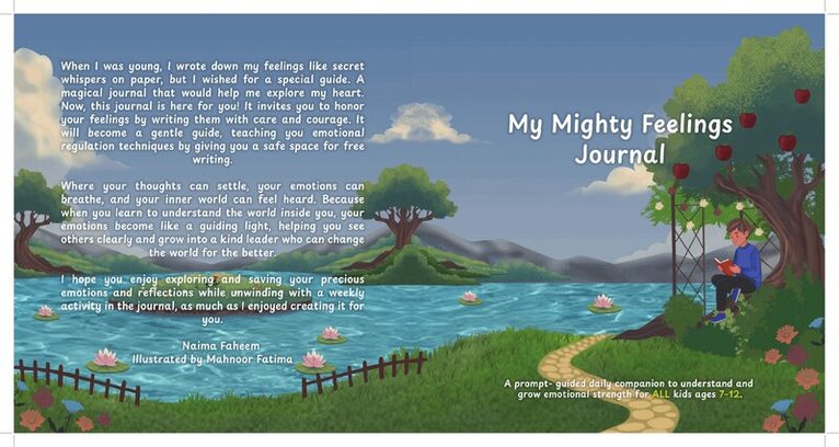 Naima Faheem - My Mighty Feeings Journal : Daily Journaling Prompts, Gratitude Reflections & a Feelings Wheel to support Social Emotional Learning & Mental Wellness for Children, Häftad