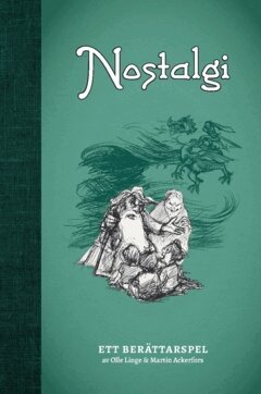 Olle Linge, Martin Ackerfors - Nostalgi : ett berättarspel, Häftad