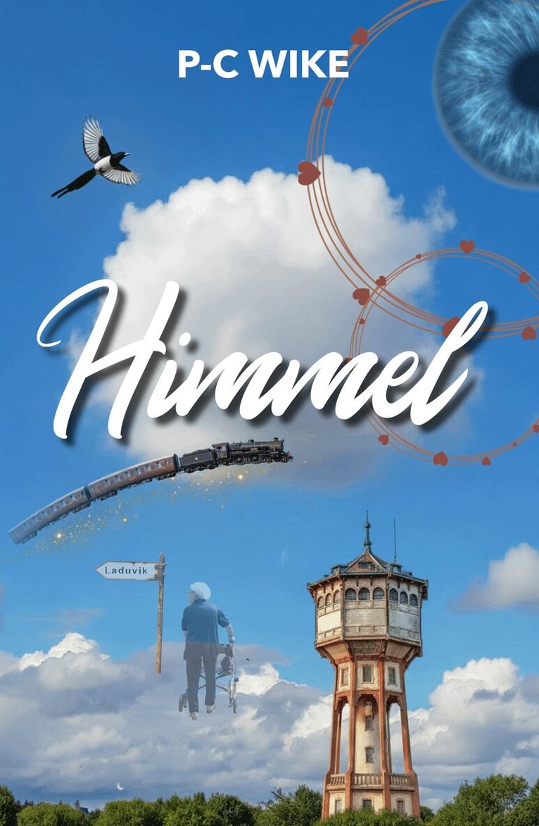 P-C Wike - Himmel, Häftad. Tillgänglighet: Lägg i varukorg