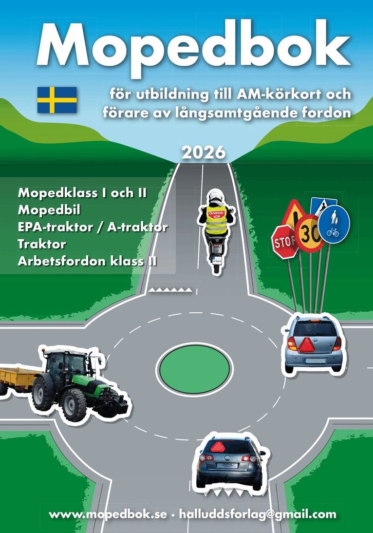stig Hälludd - Mopedbok för utbildning till AM-körkort och förare av långsamt gående fordon  2026, Inbunden