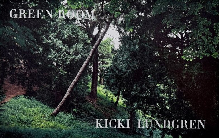 Kicki Lundgren - Green room, Inbunden