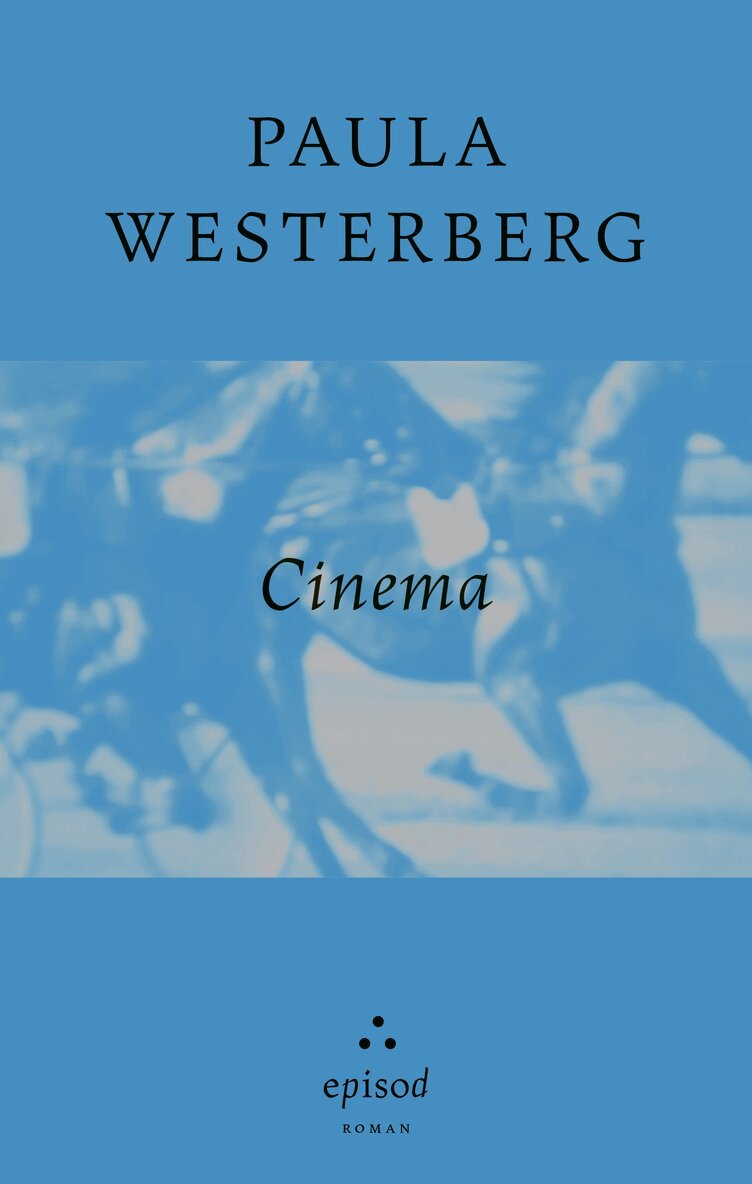 Paula Westerberg - Cinema, Häftad. Tillgänglighet: Kommande