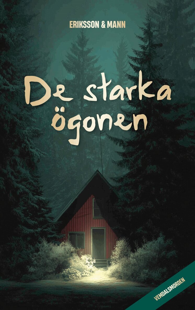 Sture Eriksson - De starka ögonen, Inbunden