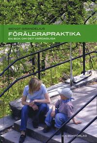 bokomslag Föräldrapraktika : En bok om det vardagliga