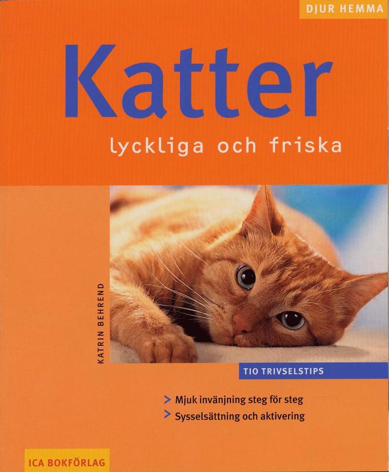 Katrin Behrend - Katter : lyckliga och friska, Häftad