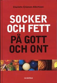 bokomslag Socker och fett på gott och ont