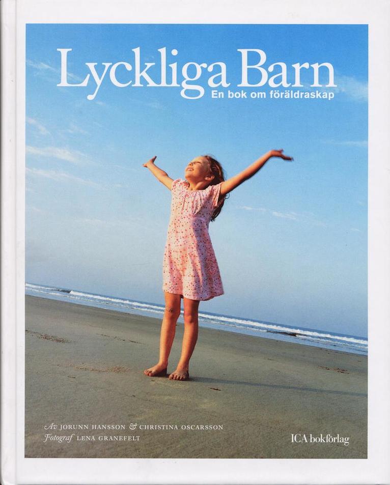 Lyckliga barn : en bok om föräldraskap