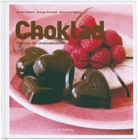 bokomslag Choklad : favoriter för chokladälskaren