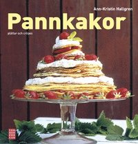 bokomslag Pannkakor : plättar och crêpes