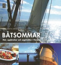 bokomslag Båtsommar : mat, upplevelser och segelvatten i Norden