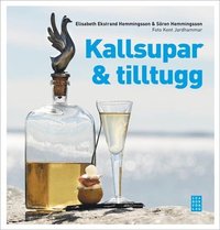 bokomslag Kallsupar och tilltugg