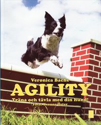 bokomslag Agility : träna och tävla med din hund