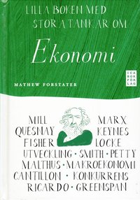 bokomslag Lilla boken med stora tankar om ekonomi