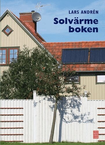 Lars Andrén - Solvärmeboken, Inbunden