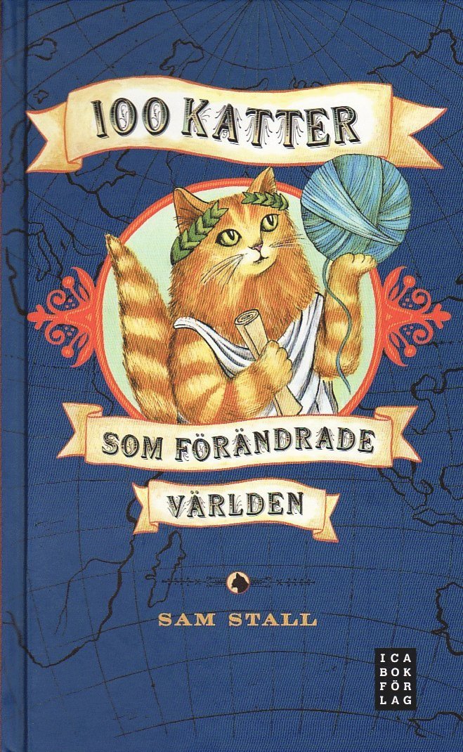 Sam Stall - 100 katter som förändrade världen, Inbunden