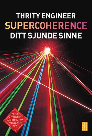 bokomslag Supercoherence : sitt sjunde sinne