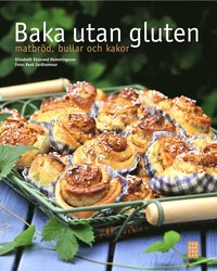 bokomslag Baka utan gluten : matbröd, bullar och kakor