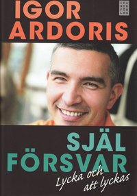 bokomslag Själförsvar : lycka och att lyckas