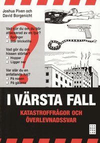 bokomslag I värsta fall : Katastroffrågor och överlevnadssvar