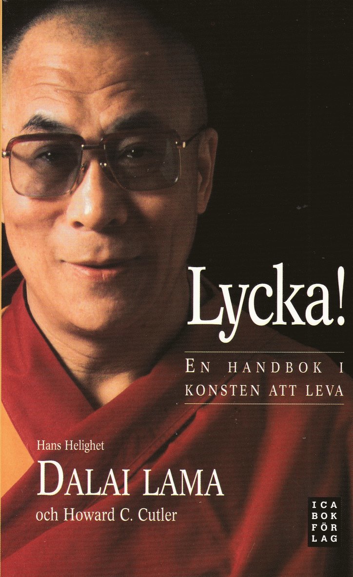 Lycka! : en handbok i konsten att leva