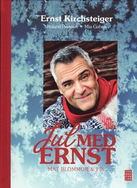 bokomslag Jul med Ernst : mat blommor & fix