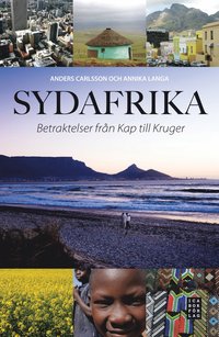 bokomslag Sydafrika : betraktelser från Kap till Kruger