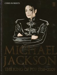 bokomslag Michael Jackson : the king of pop 1958-2009