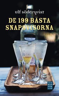 bokomslag De 199 bästa snapsvisorna