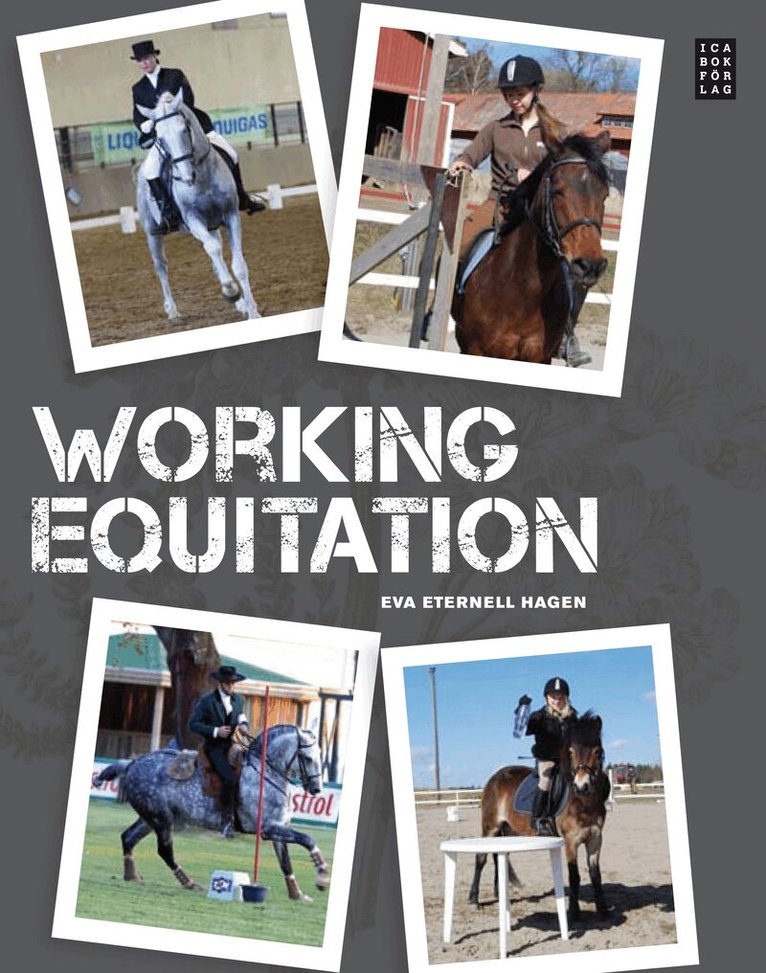 Eva Eternell Hagen - Working equitation, Inbunden. Tillgänglighet: Lägg i varukorg
