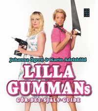 bokomslag Lilla gummans gör-det-själv-guide