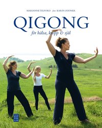 bokomslag Qigong för hälsa kropp & själ