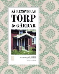 bokomslag Så renoveras torp & gårdar