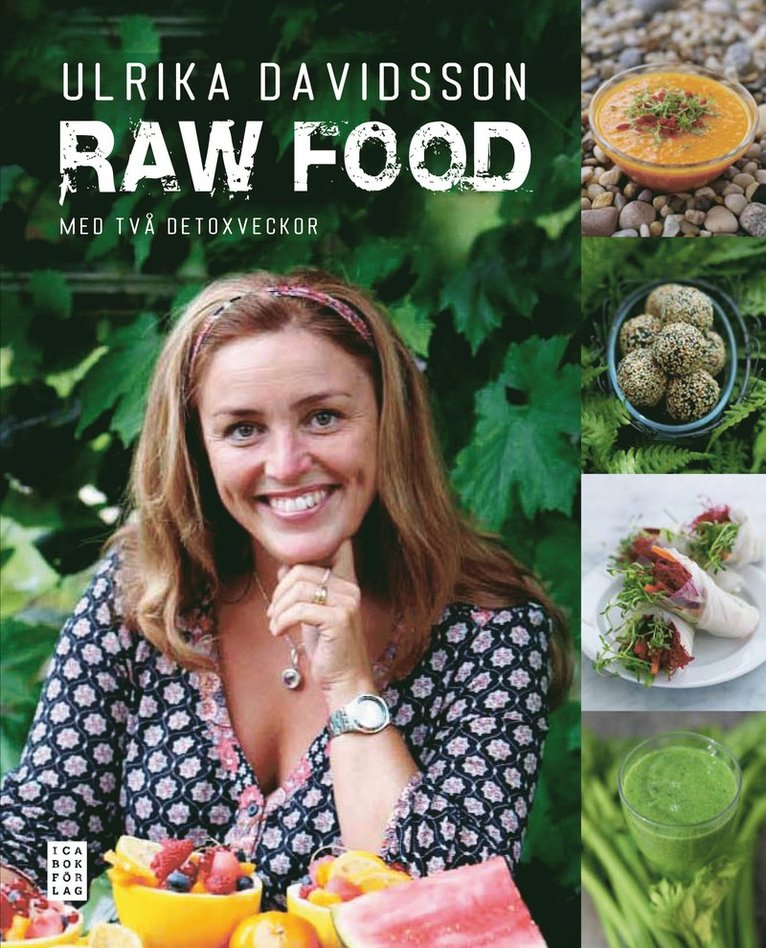 Ulrika Davidsson - Raw food med två detoxveckor, Inbunden