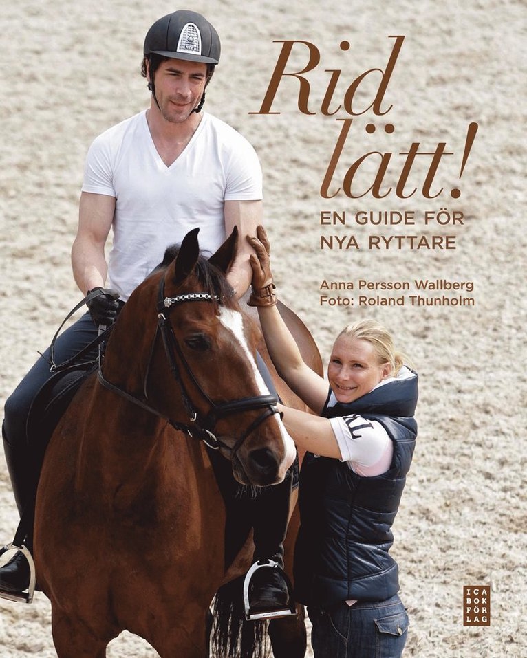 Rid lätt! : en guide för nya ryttare 1