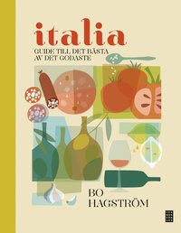 bokomslag Italia! : guide till det bästa av det godaste