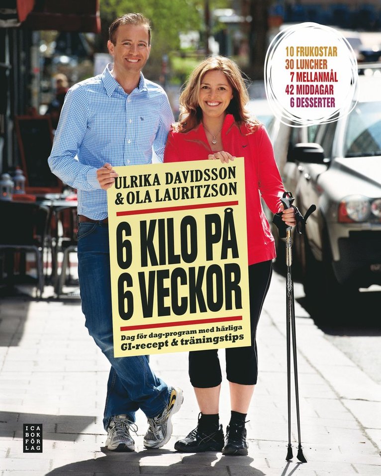 6 kilo på 6 veckor : recept och träningstips