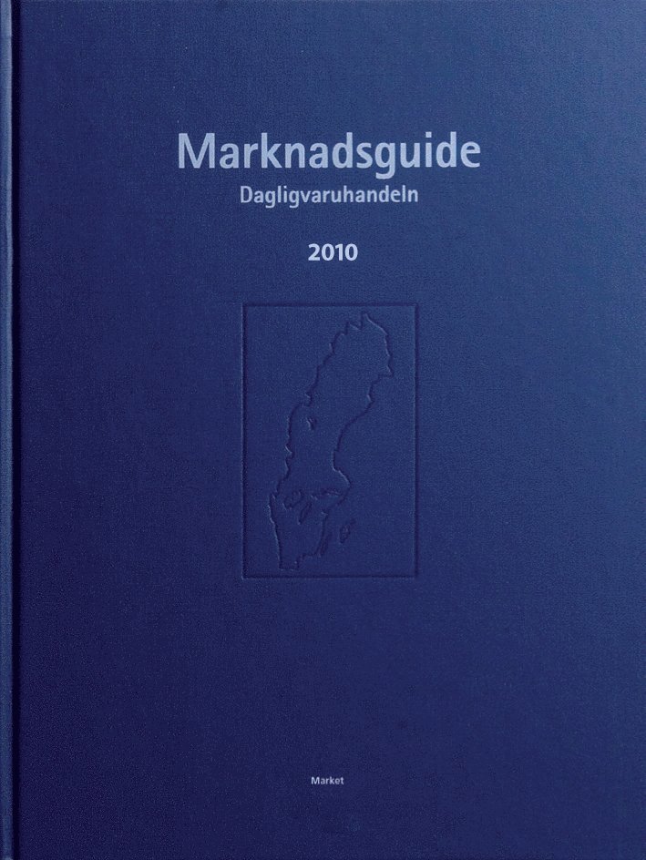 Marknadsguide Dagligvaruhandeln 2010