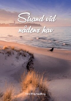 Unni Wiig Sandberg - Strand vid nådens hav, Häftad. Tillgänglighet: Kommande