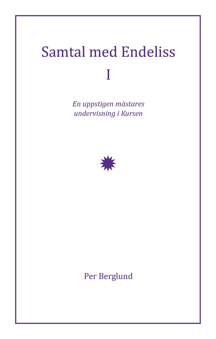 Per Berglund - Samtal med Endeliss I, Pocket. Tillgänglighet: Kommande