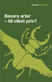 bokomslag Bevara arter - till vilket pris?