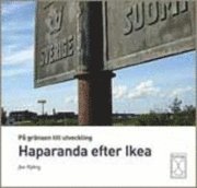 Jan Nyberg - På gränsen till utveckling : Haparanda efter Ikea, Häftad